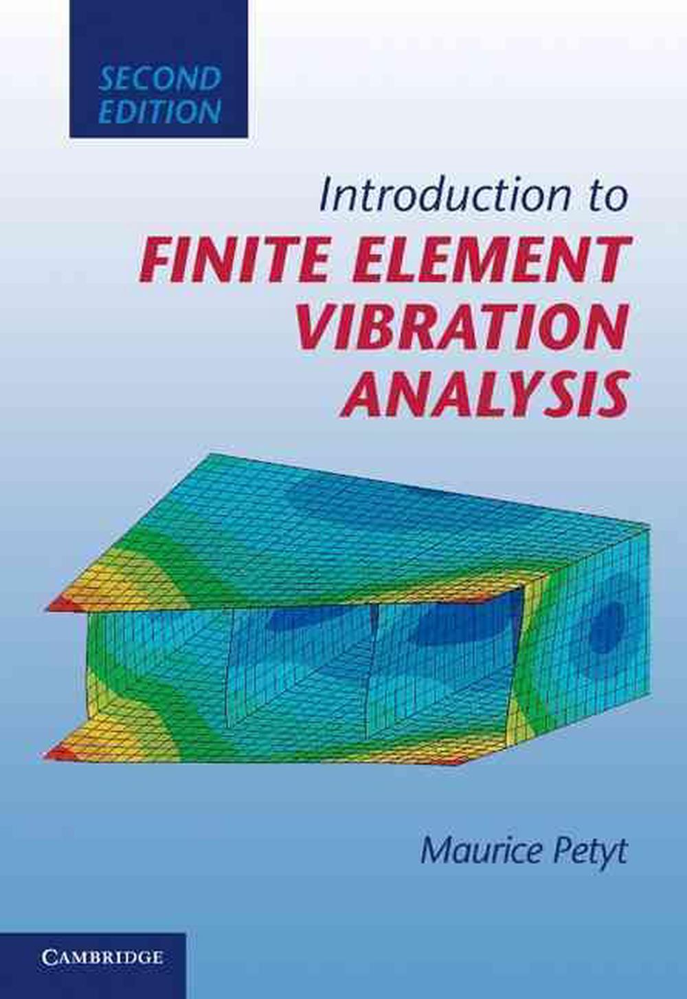 Introduction to Finite Element Vibration Analysis, 9780521191609