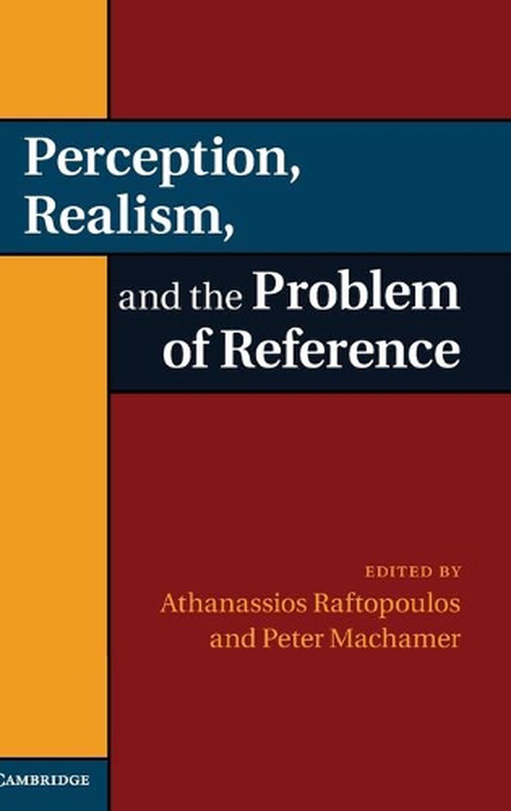 Perception, Realism, and the Problem of Reference by Athanasios ...