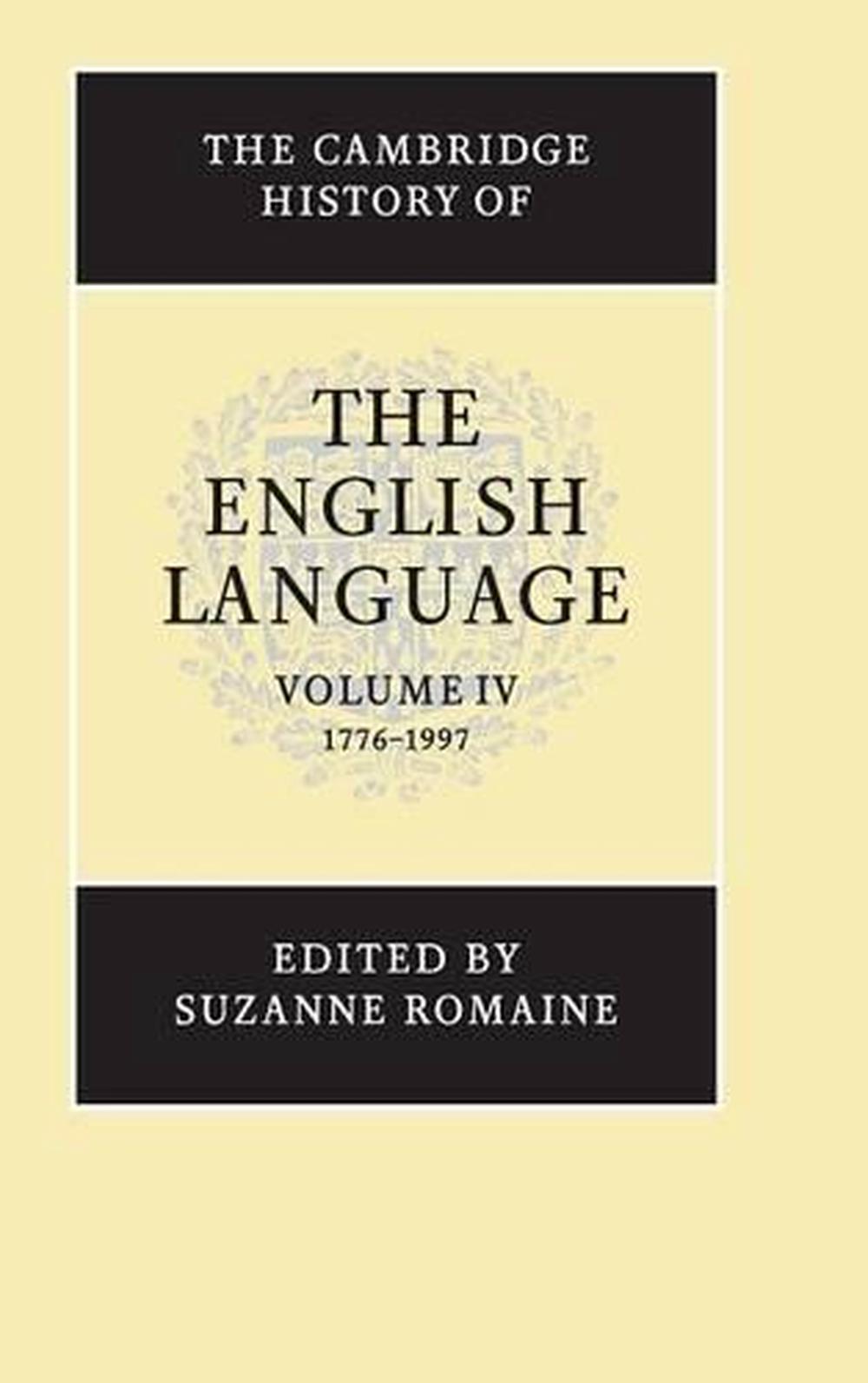 The Cambridge History of the English Language by Suzanne Romaine - ISBN: 9780521264778