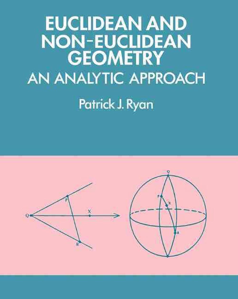 Euclidean and Non-Euclidean Geometry, 9780521276351