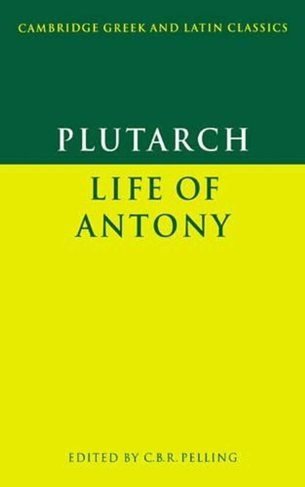 Plutarch: Life of Antony by Plutarch - ISBN: 9780521284189
