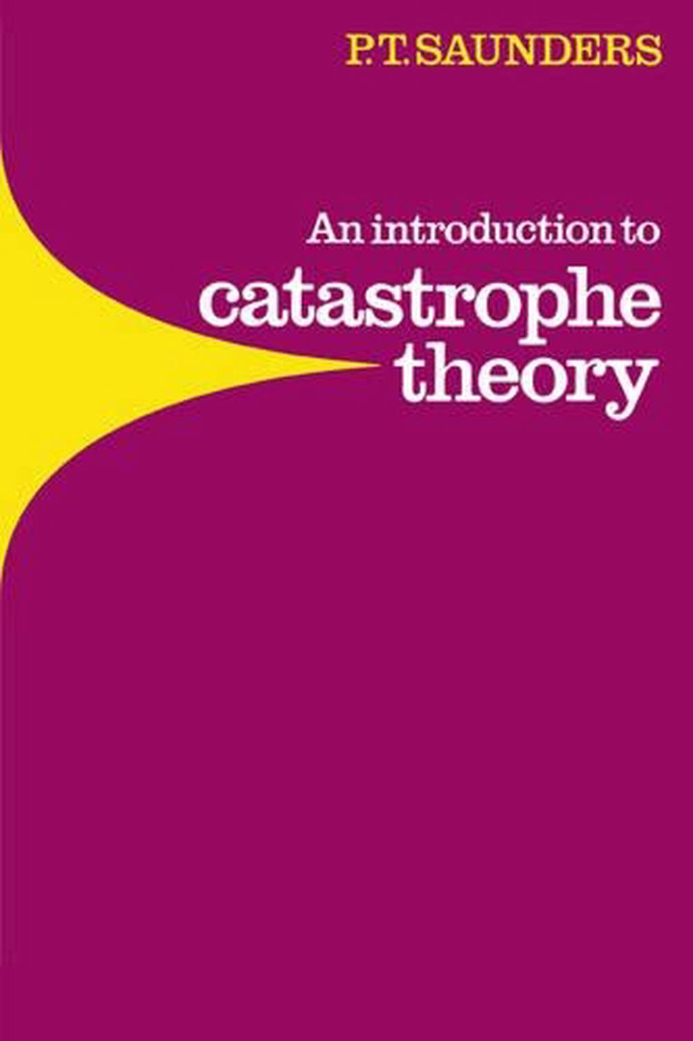 An Introduction to Catastrophe Theory by Peter Timothy Saunders - ISBN: 9780521297820