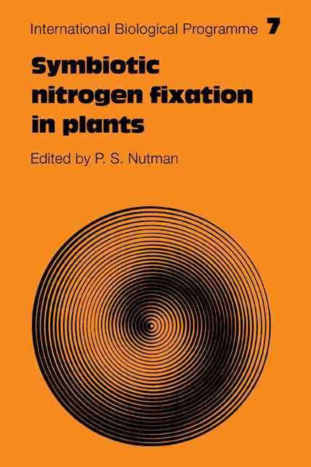 Symbiotic Nitrogen Fixation in Plants by P.S. Nutman, Paperback ...