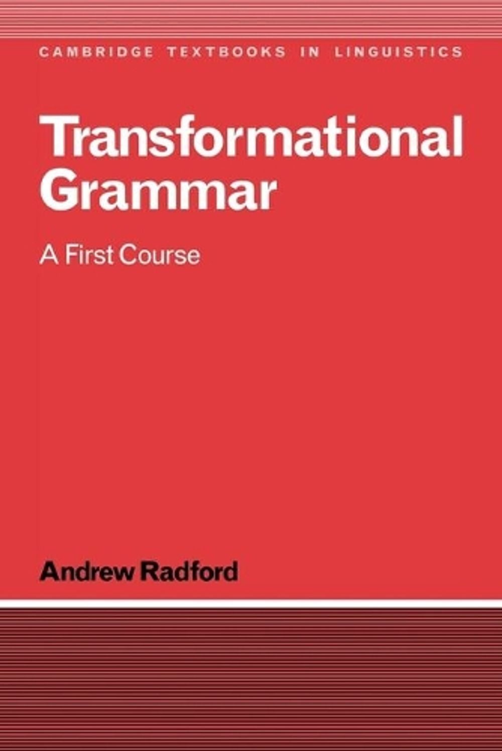 Transformational Grammar by Andrew Radford - ISBN: 9780521347501
