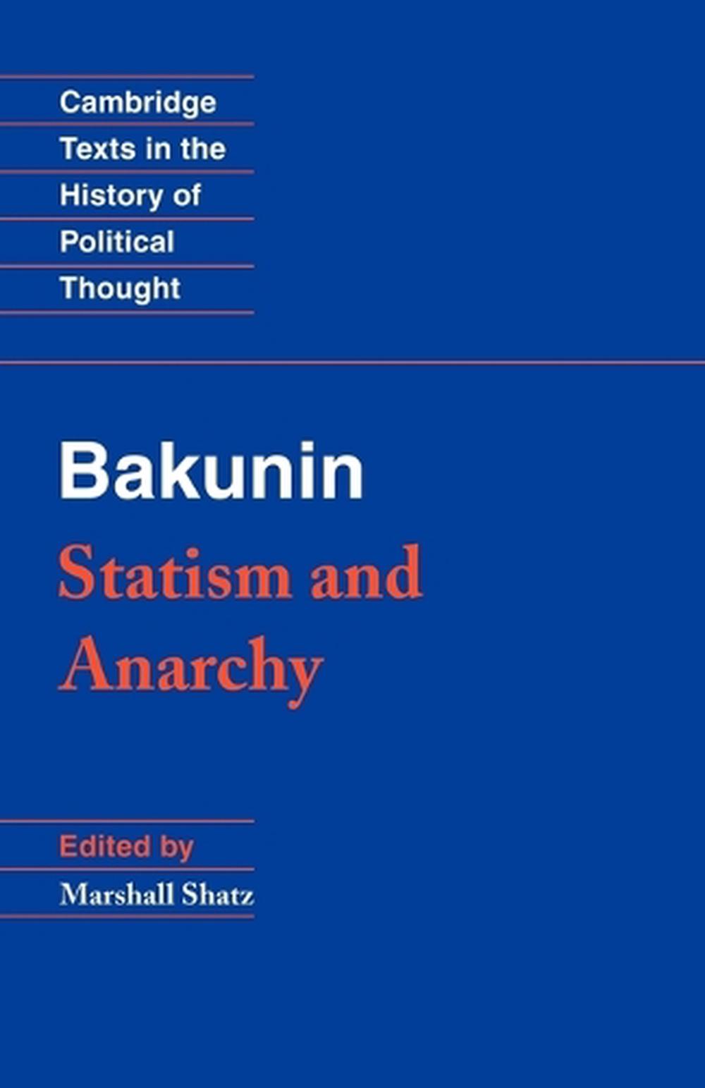 Bakunin: Statism and Anarchy, 9780521369732