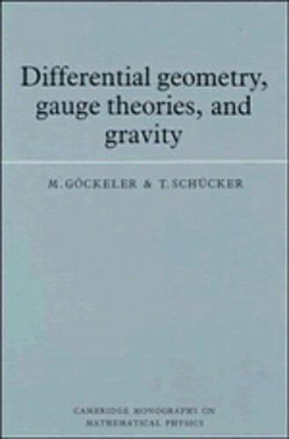 Differential Geometry, Gauge Theories and Gravity, 9780521378215