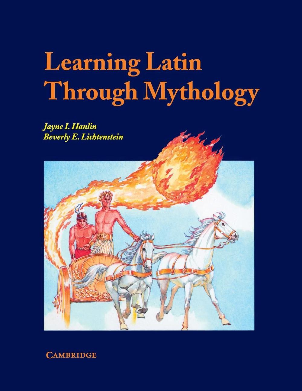 Learning Latin Through Mythology, 9780521397797