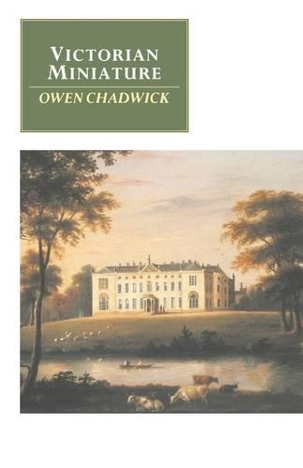Victorian Miniature by Owen Chadwick - ISBN: 9780521422512