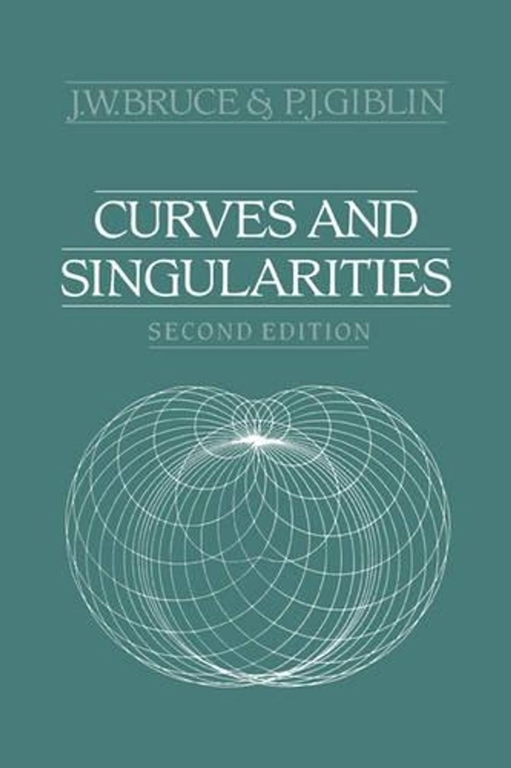 Curves and Singularities by J.W. Bruce - ISBN: 9780521429993