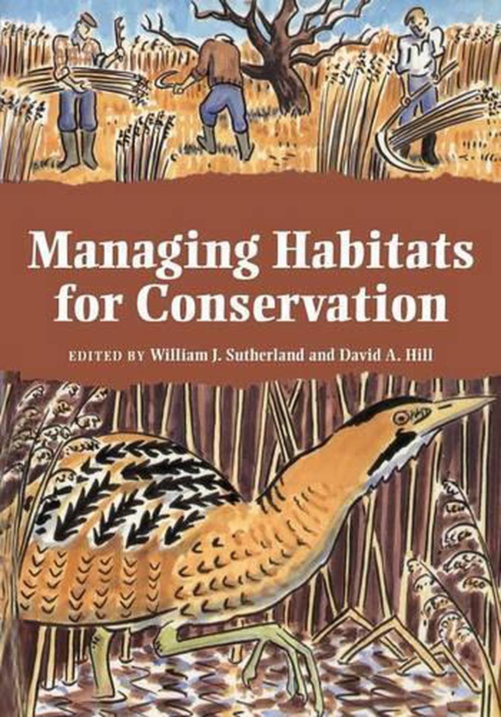 Managing Habitats for Conservation by William Sutherland, Paperback