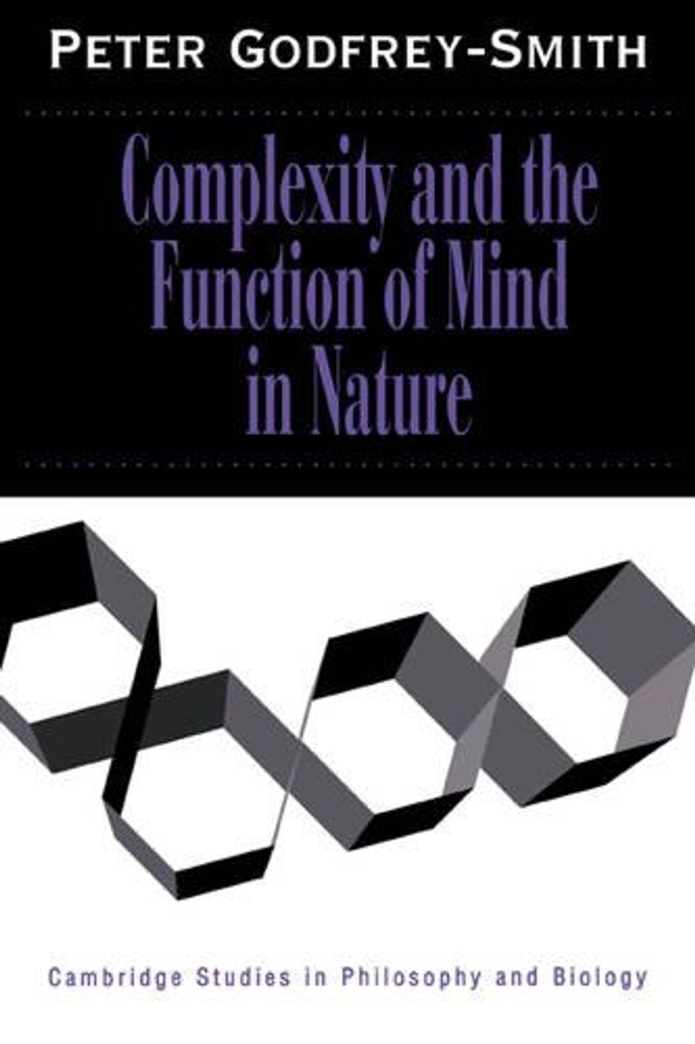 Complexity and the Function of Mind in Nature by Peter Godfrey-Smith ...