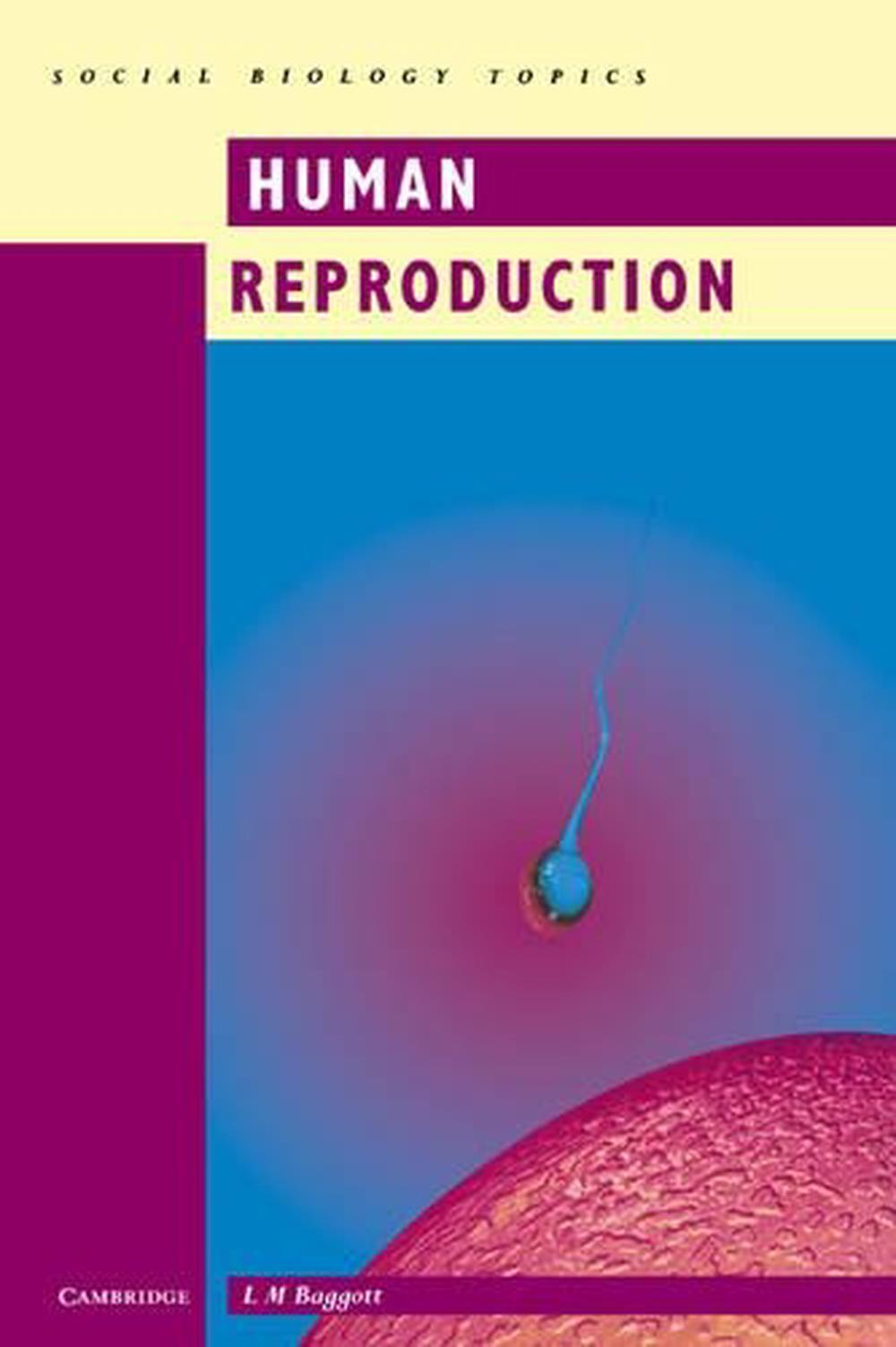 Human Reproduction by L.M. Baggott, Paperback, 9780521469142 | Buy ...