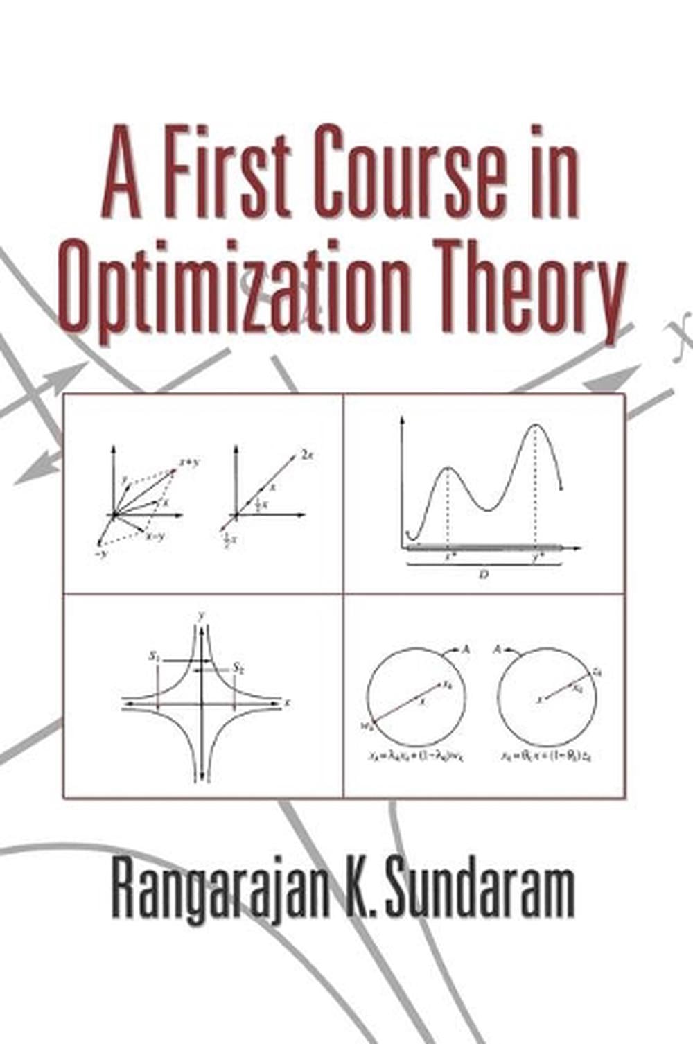 A First Course in Optimization Theory by Rangarajan K. Sundaram ...