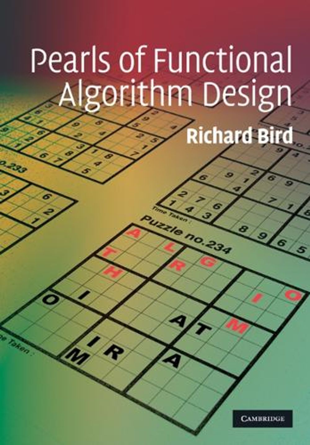 Pearls of Functional Algorithm Design by Richard Bird - ISBN: 9780521513388