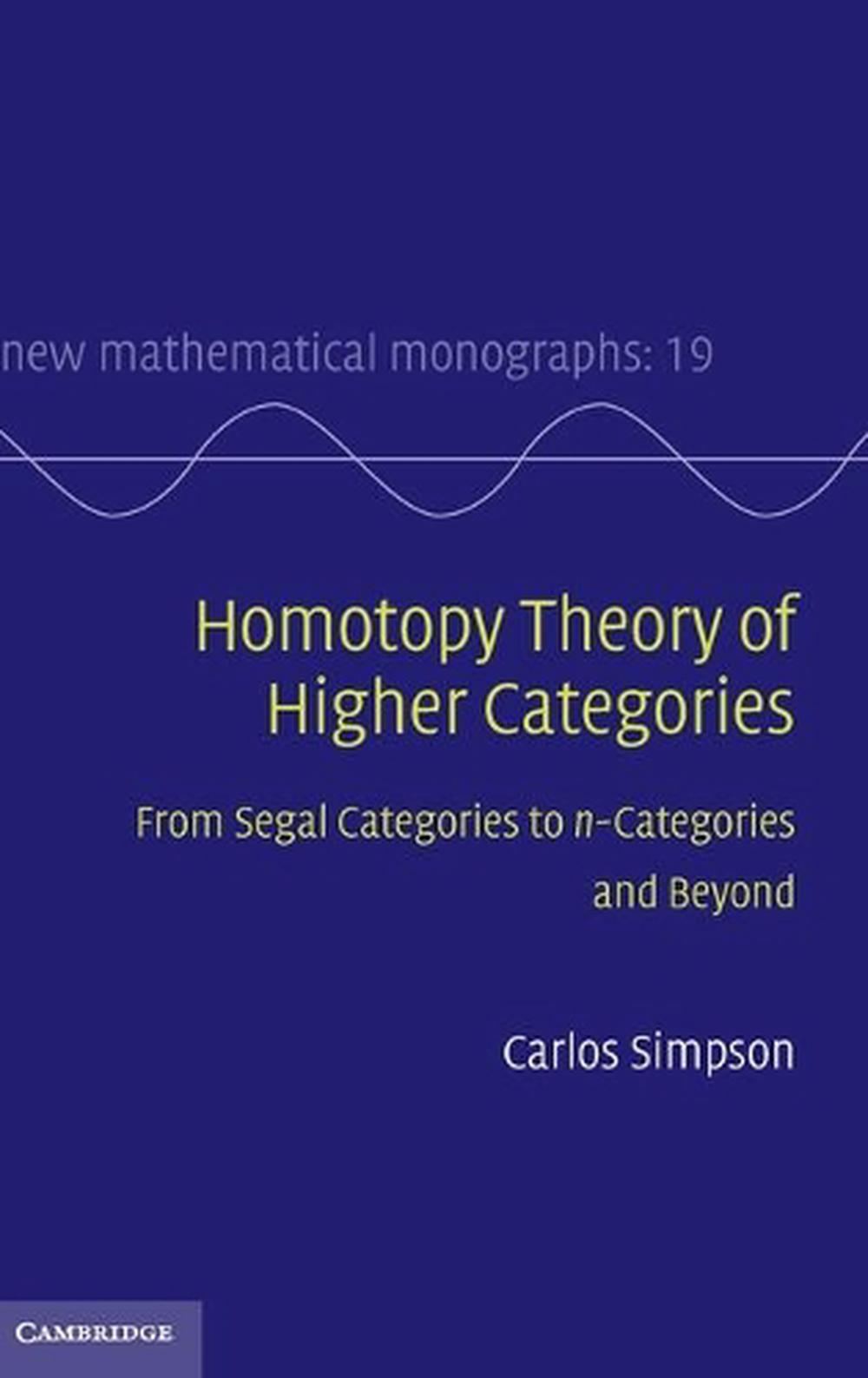 Homotopy Theory of Higher Categories, 9780521516952