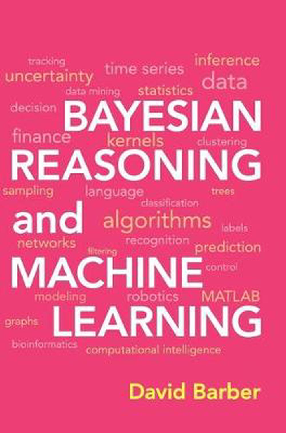 Bayesian Reasoning and Machine Learning, 9780521518147