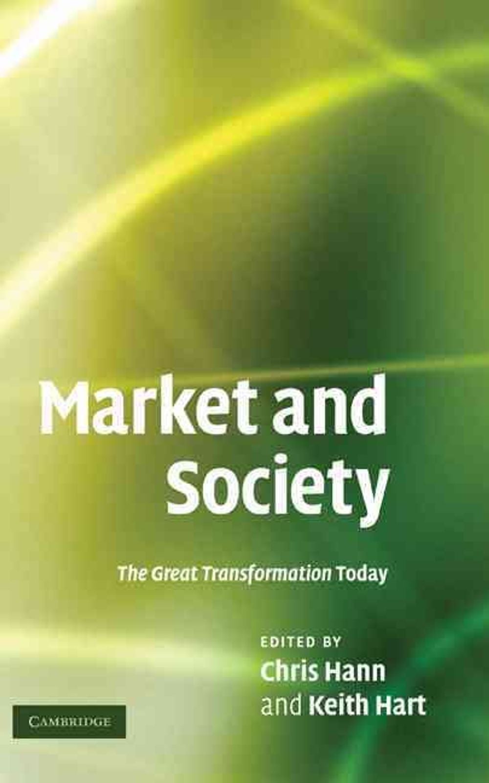 Market and Society by Chris Hann - ISBN: 9780521519656
