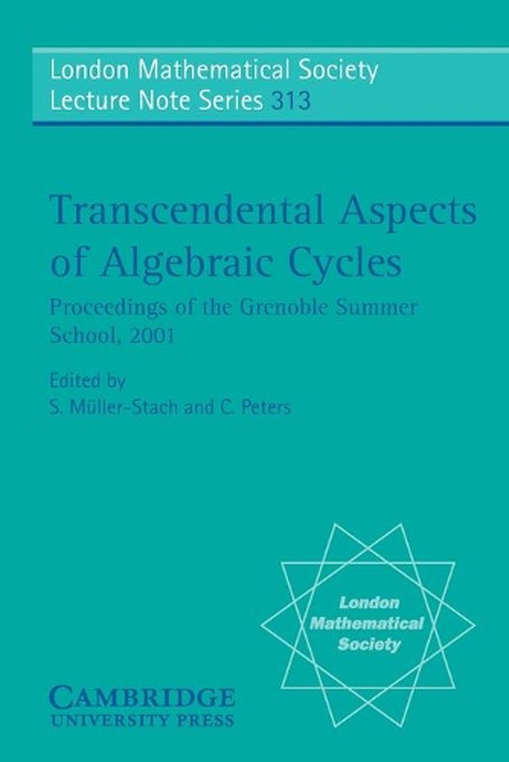 Transcendental Aspects of Algebraic Cycles by Stefan Muller-stach ...