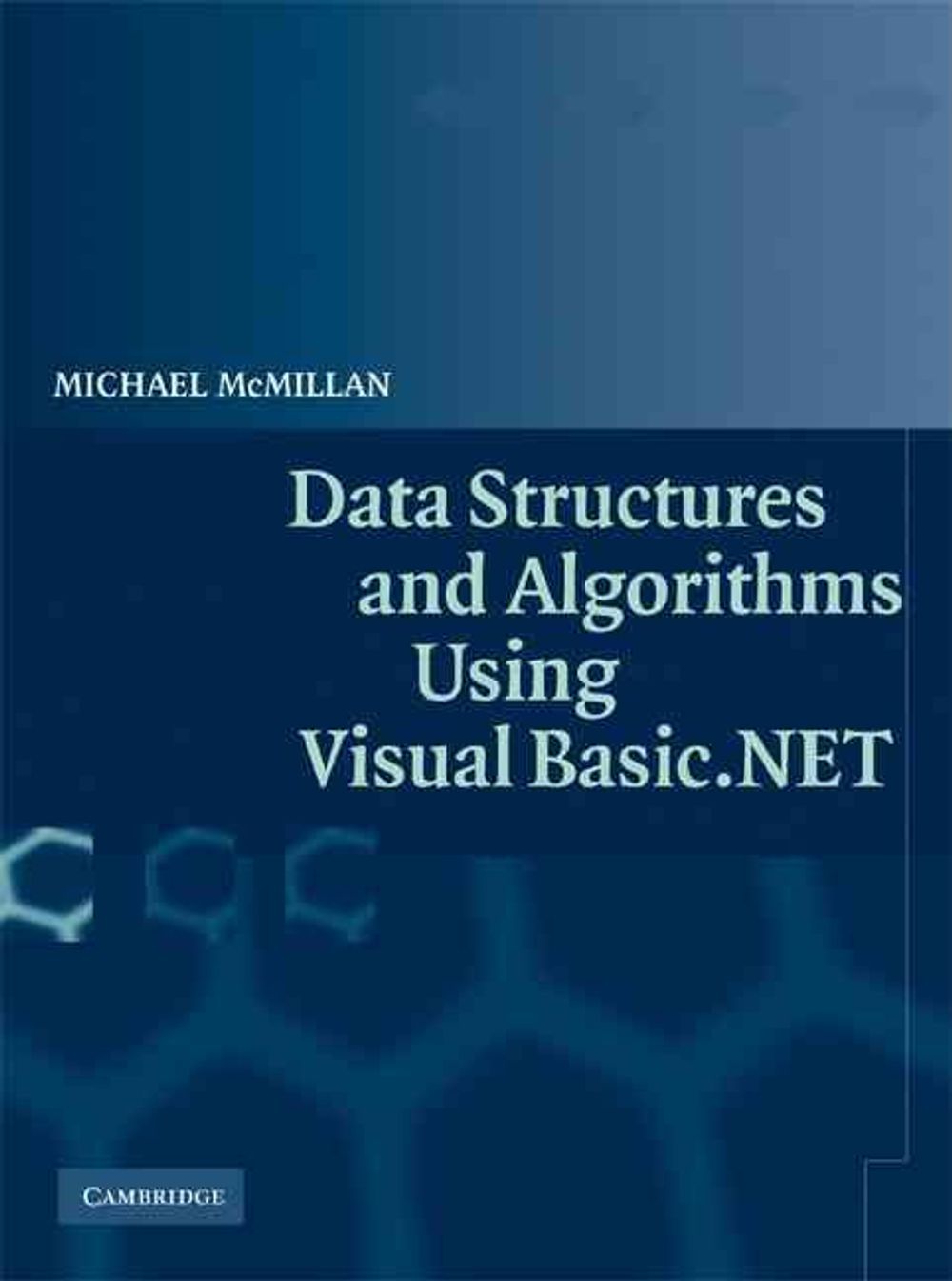 Data Structures and Algorithms Using Visual Basic.NET by Michael ...