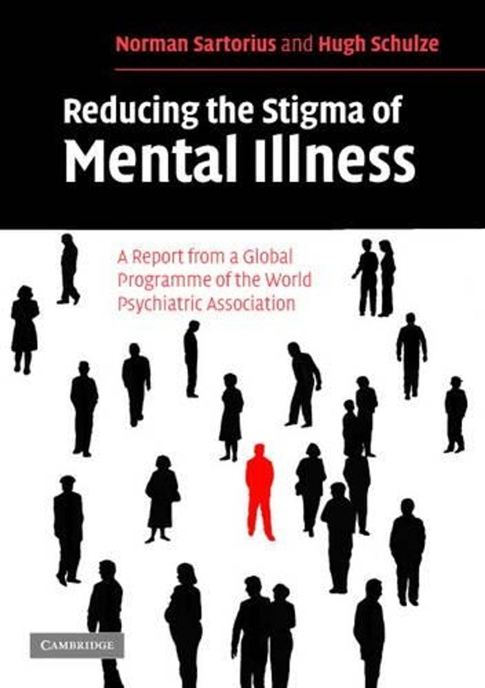 Reducing the Stigma of Mental Illness by Norman Sartorius, Paperback ...