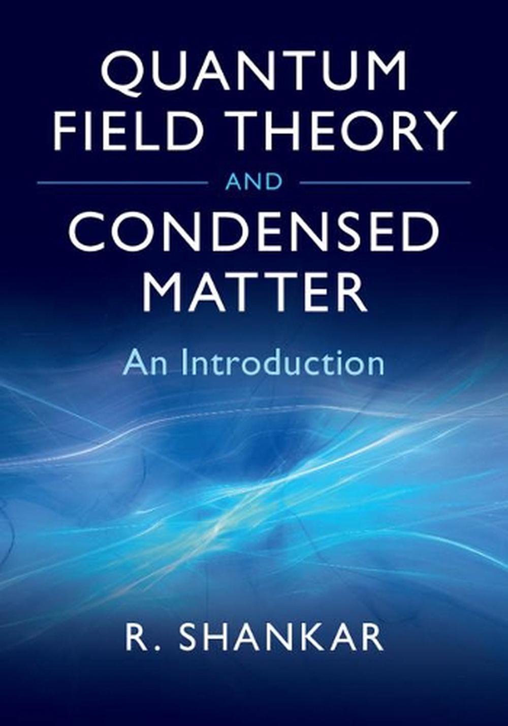 Quantum Field Theory and Condensed Matter, 9780521592109