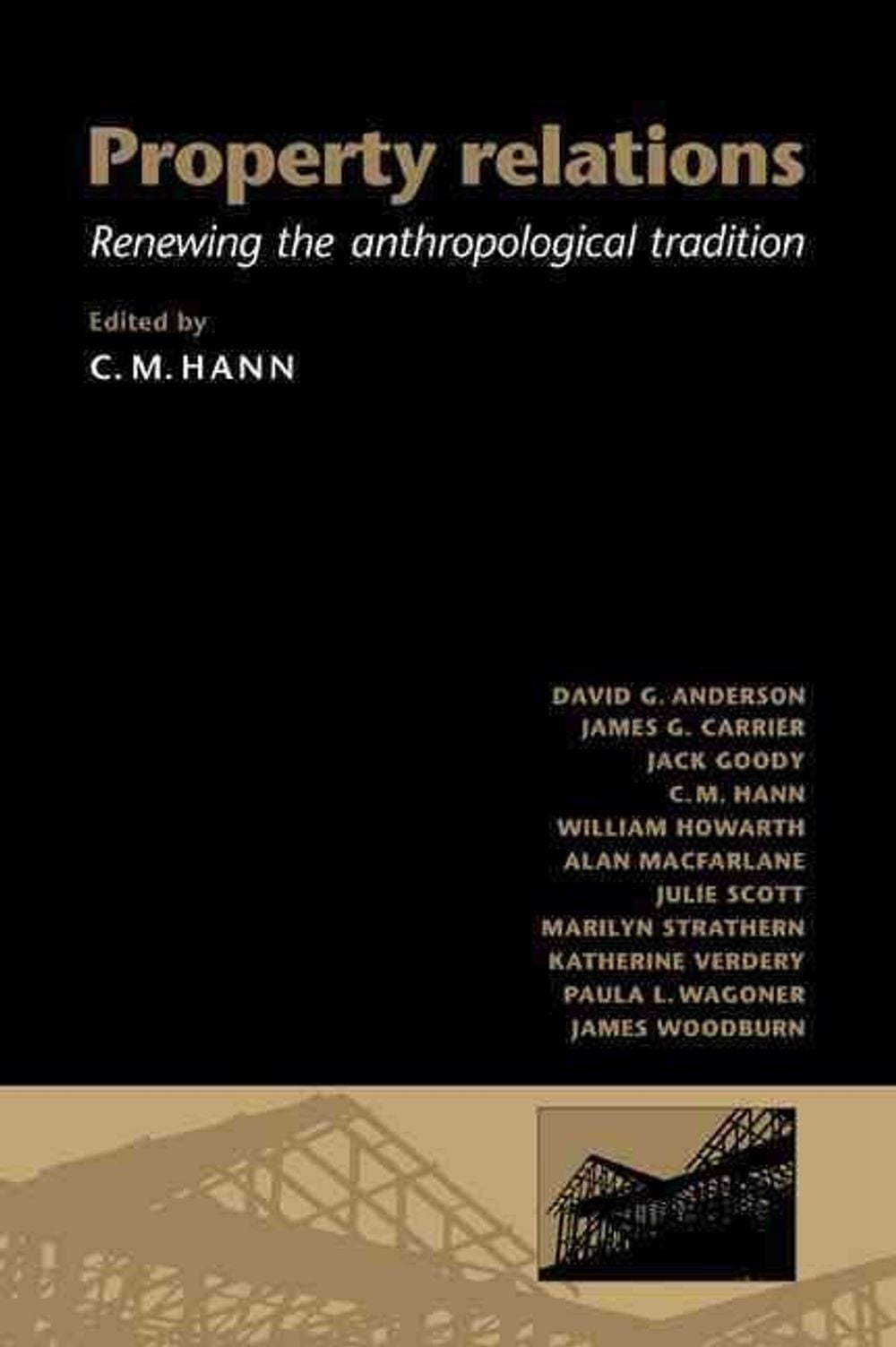 Property Relations by C.M. Hann - ISBN: 9780521596367