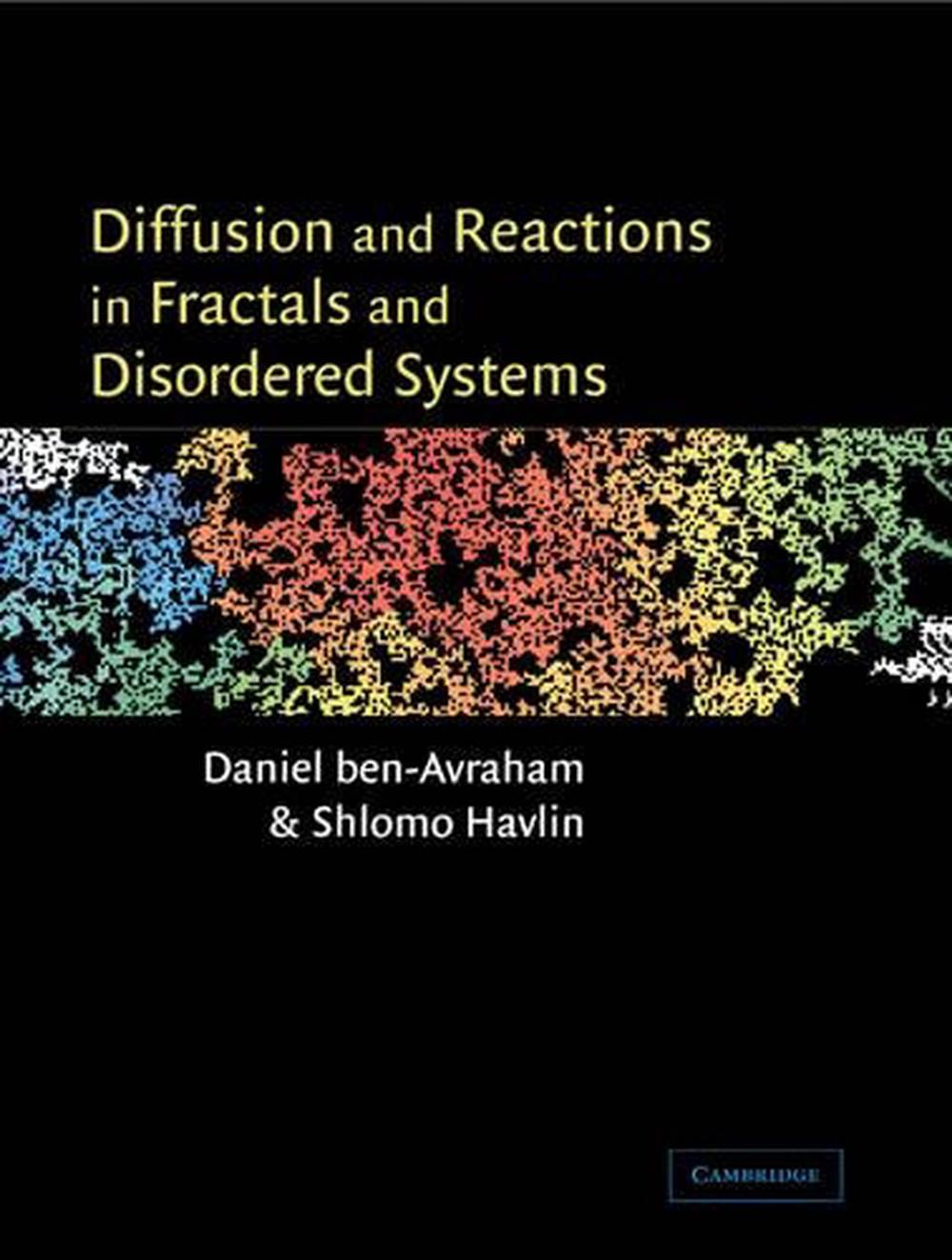 Diffusion and Reactions in Fractals and Disordered Systems, 9780521617208