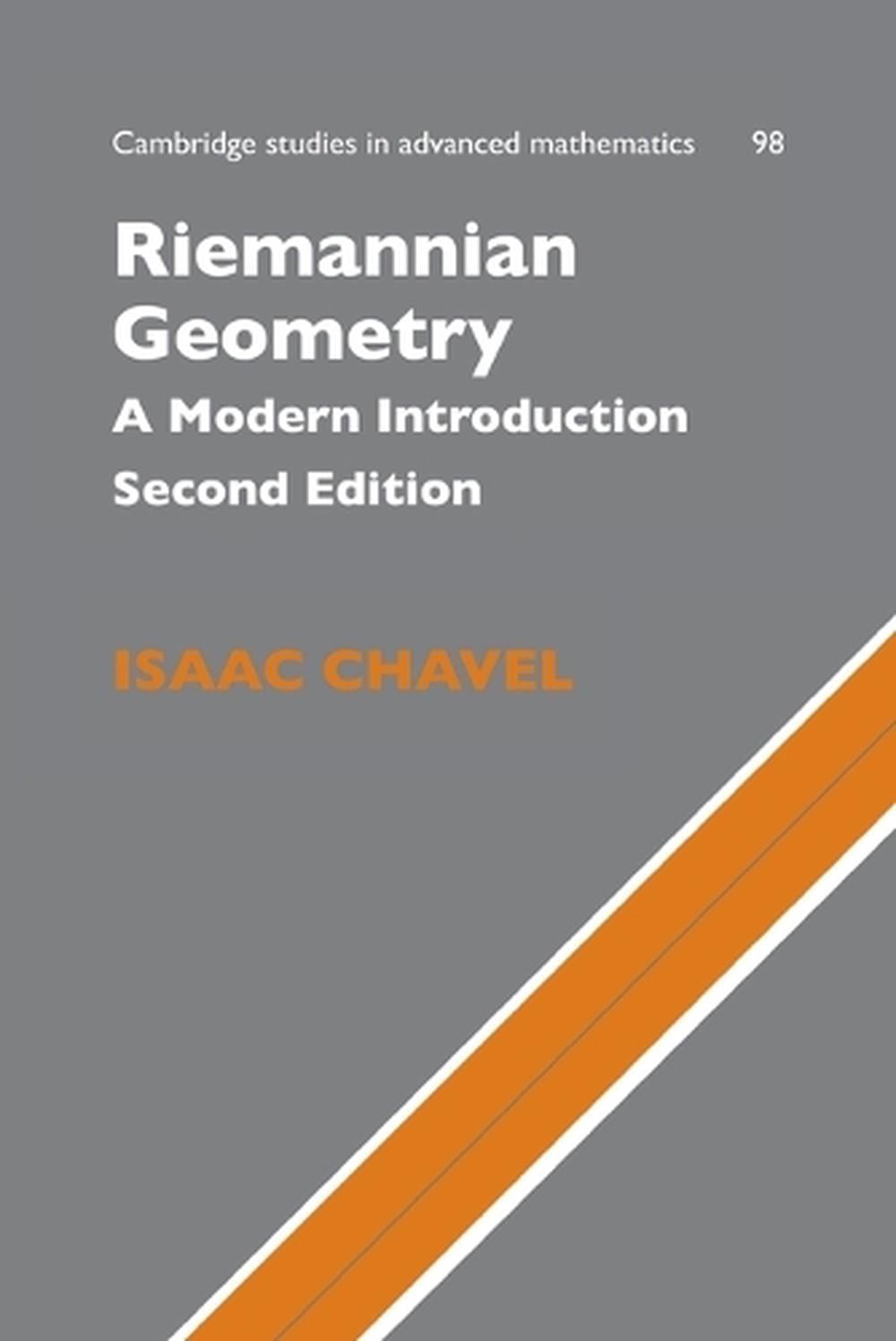 Riemannian Geometry by Isaac Chavel - ISBN: 9780521619547