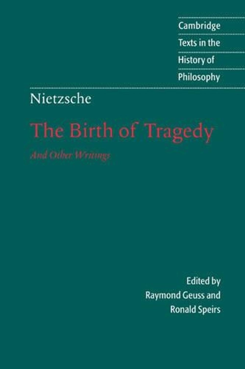 Nietzsche: The Birth of Tragedy and Other Writings by Friedrich Nietzsche - ISBN: 9780521630160
