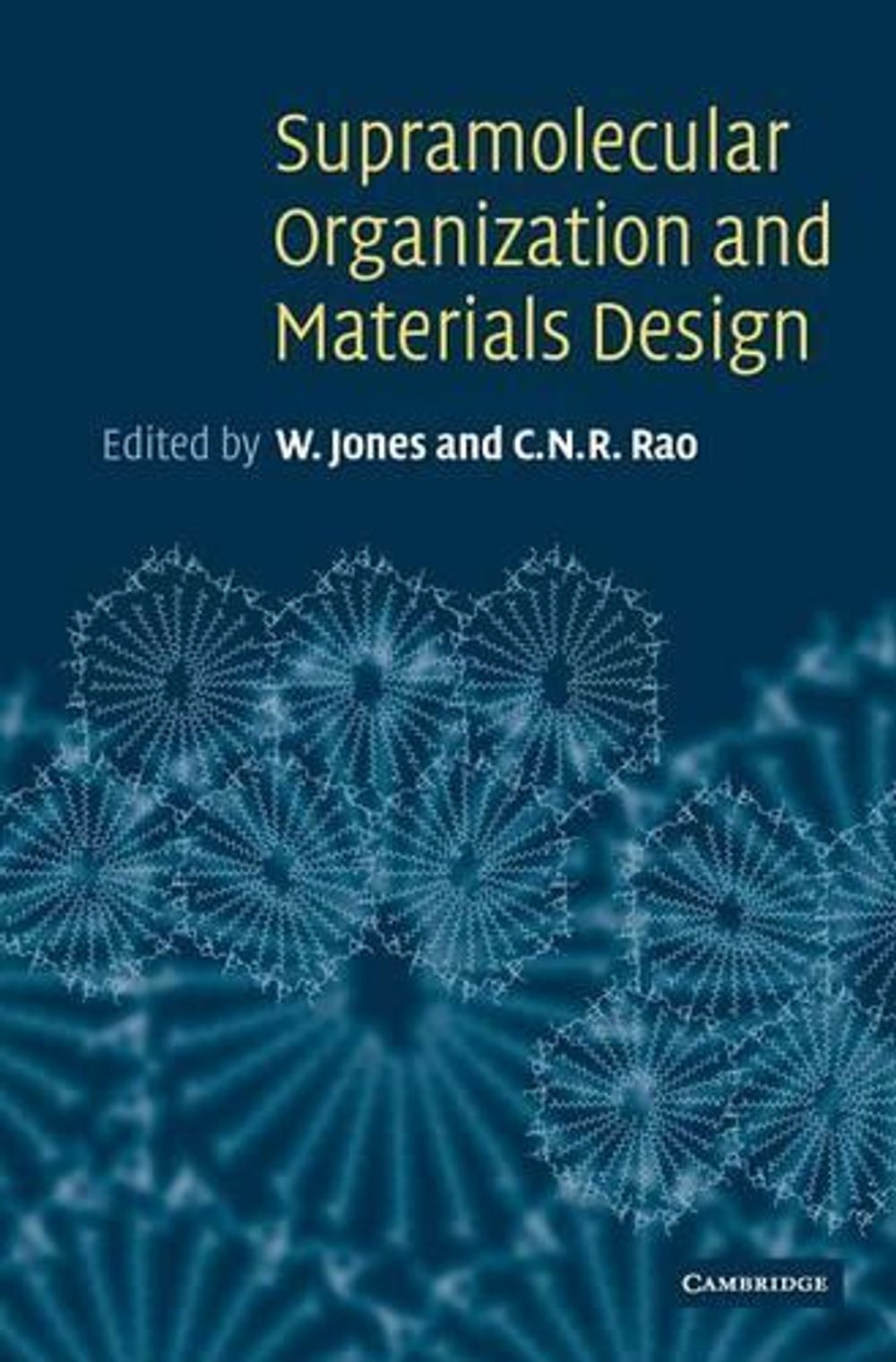 Supramolecular Organization and Materials Design by W. Jones, Hardcover ...