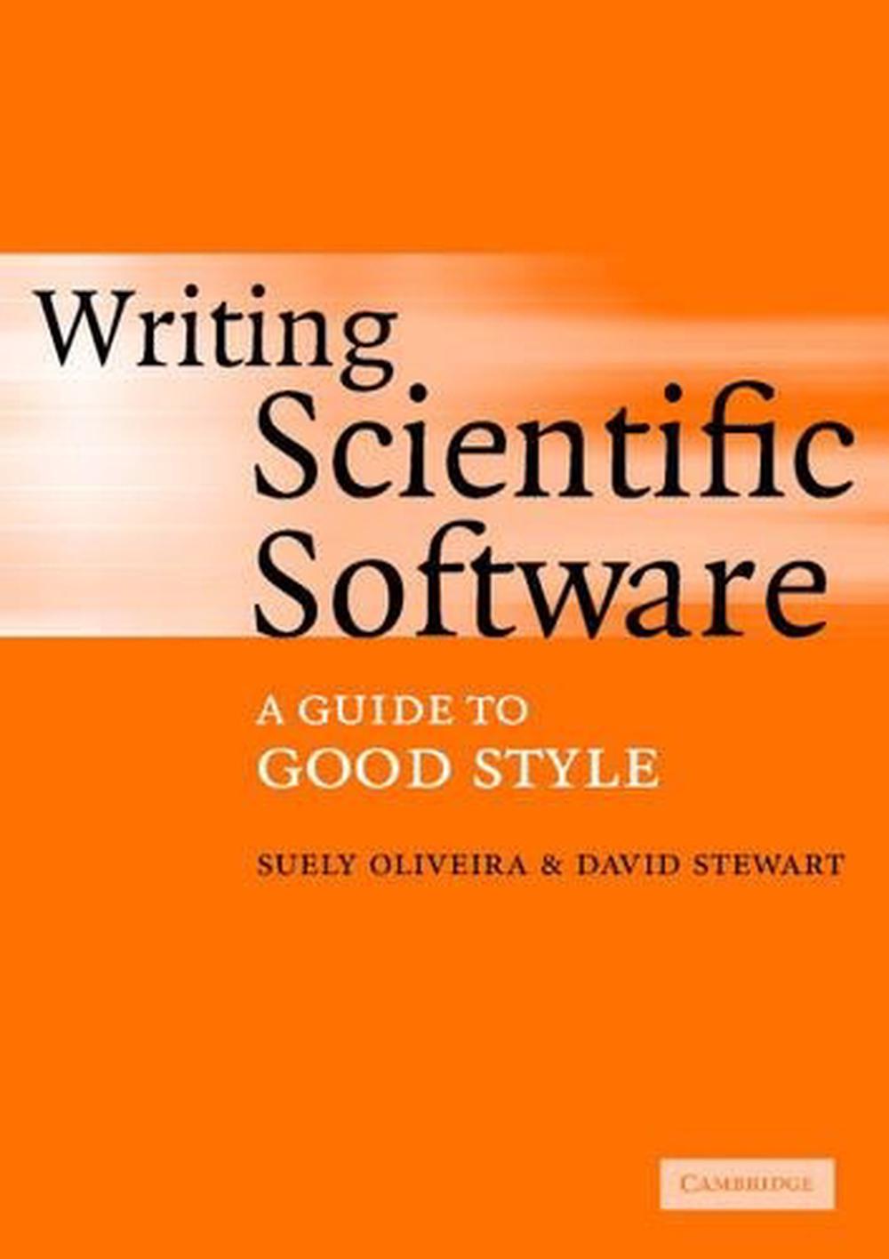 Paperback Writer Software Writing Scientific Software by Suely Oliveira, Paperback, 9780521675956 ...
