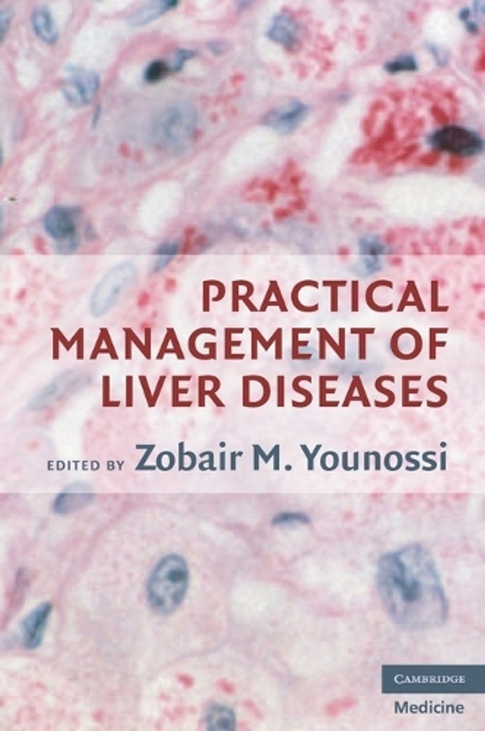 Practical Management of Liver Diseases by Zobair M. Younossi - ISBN: 9780521684897