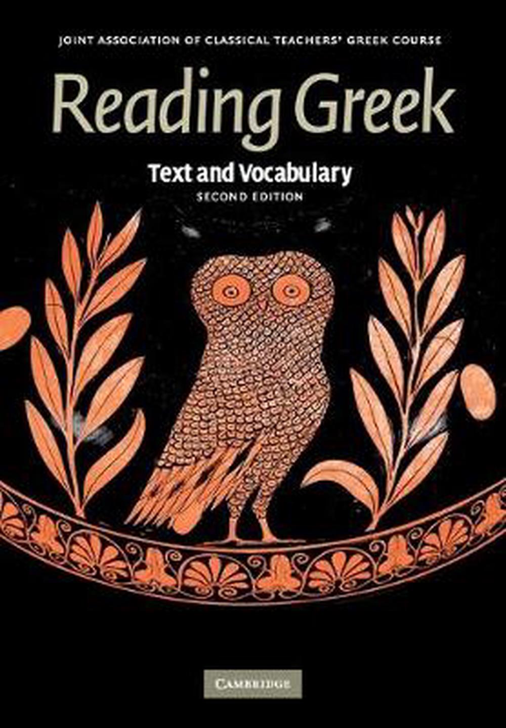 Reading Greek: Text and Vocabulary, 2nd Edition, 9780521698511