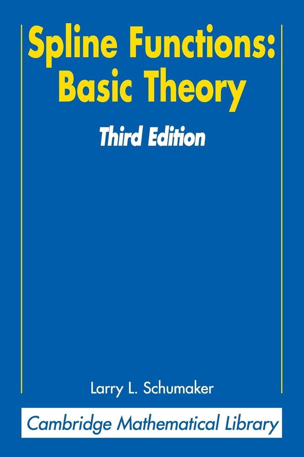 Spline Functions: Basic Theory by Larry Schumaker - ISBN: 9780521705127