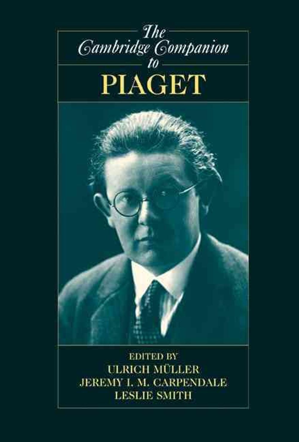 The Cambridge Companion to Piaget by Ulrich Müller, Paperback ...