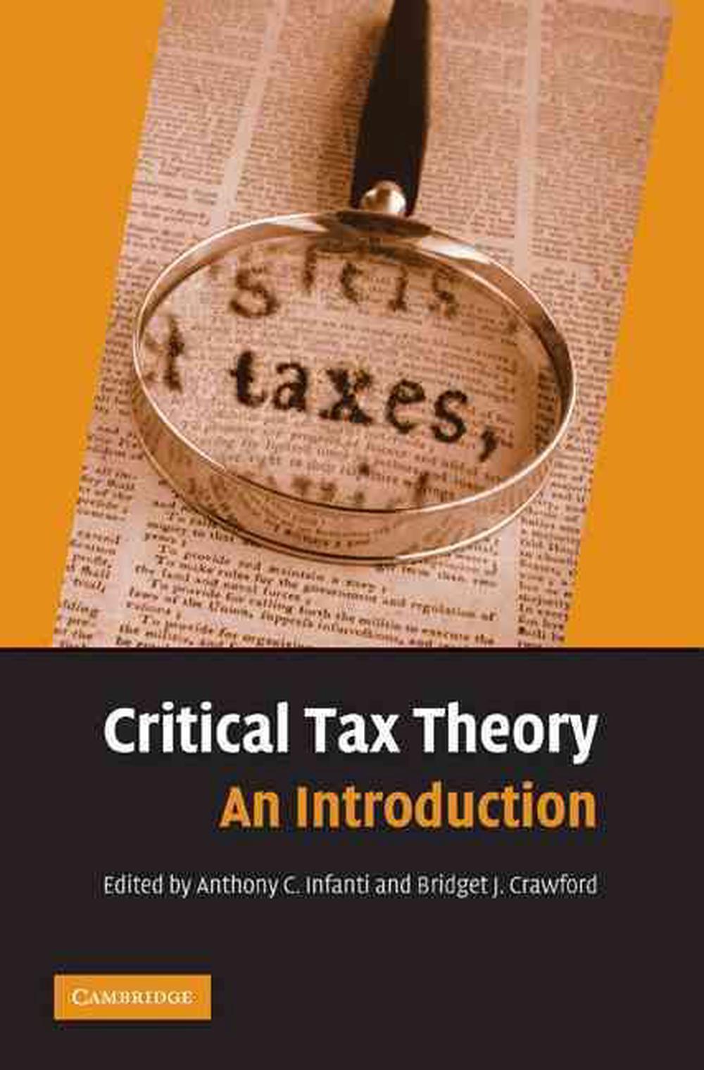 Critical Tax Theory An Introduction by Bridget J. Crawford, Paperback