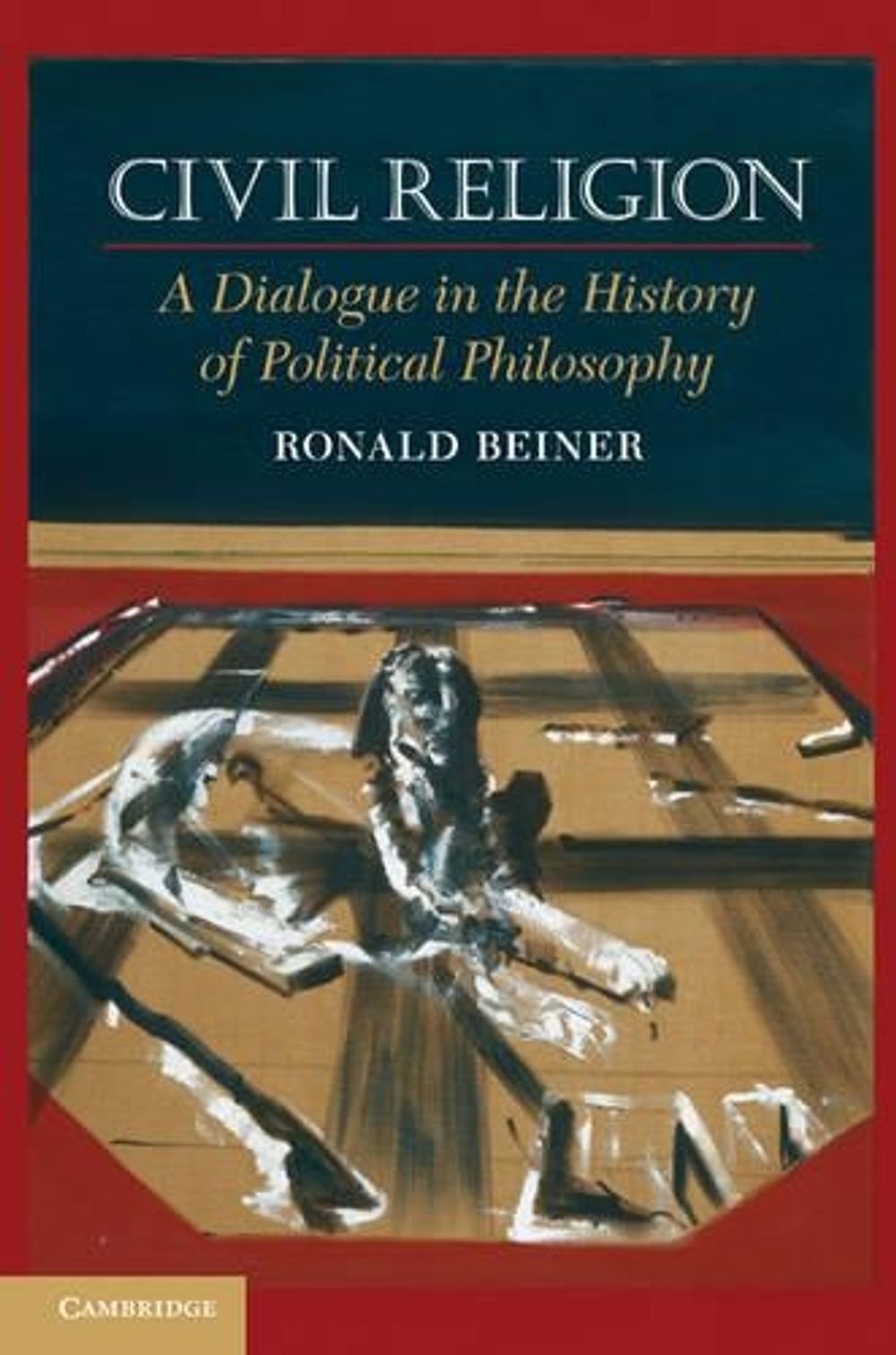 Civil Religion by Ronald Beiner - ISBN: 9780521738439