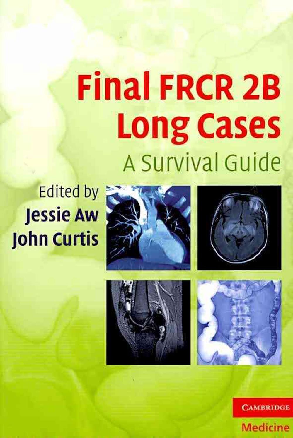 Final FRCR 2B Long Cases, 9780521740692