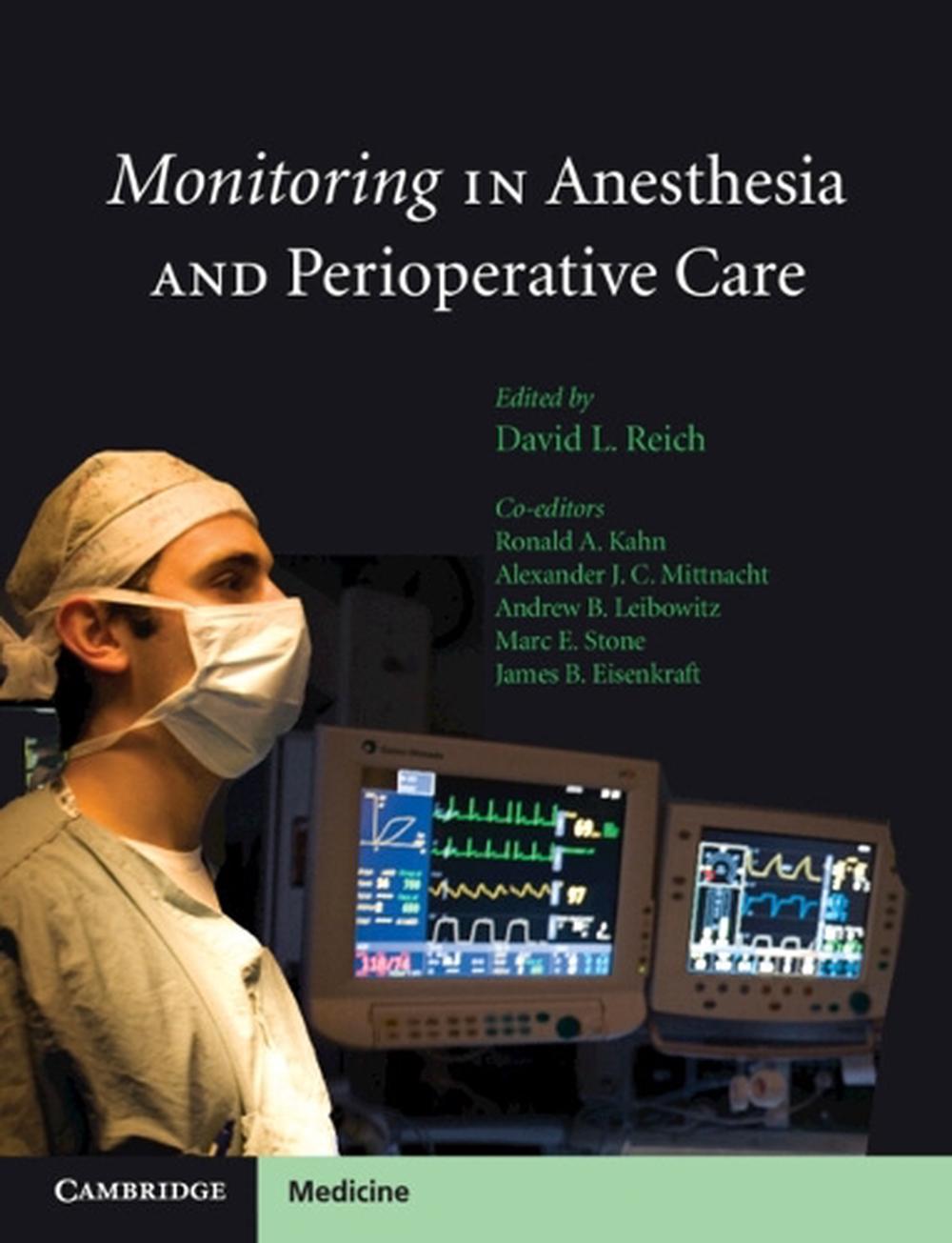 Monitoring in Anesthesia and Perioperative Care by David L. Reich - ISBN: 9780521755986