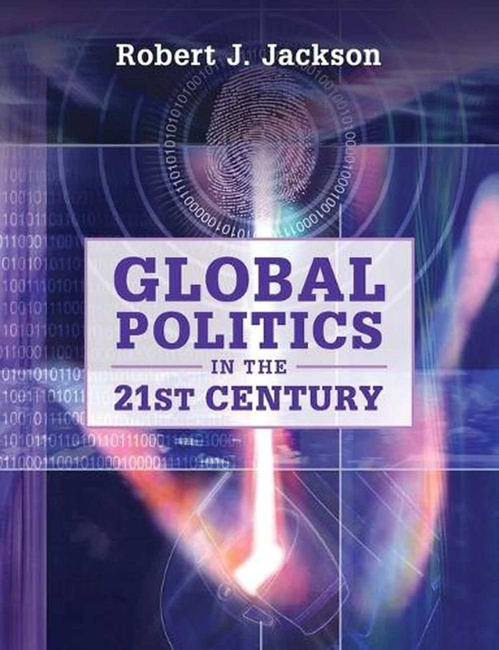 Global Politics in the 21st Century by Robert J Jackson, Paperback