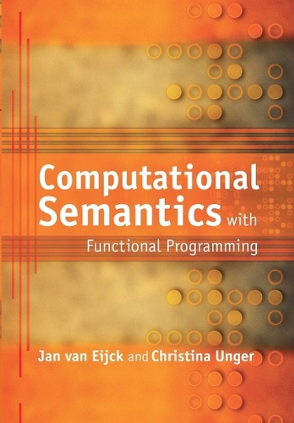 Computational Semantics with Functional Programming by Jan van Eijck - ISBN: 9780521757607