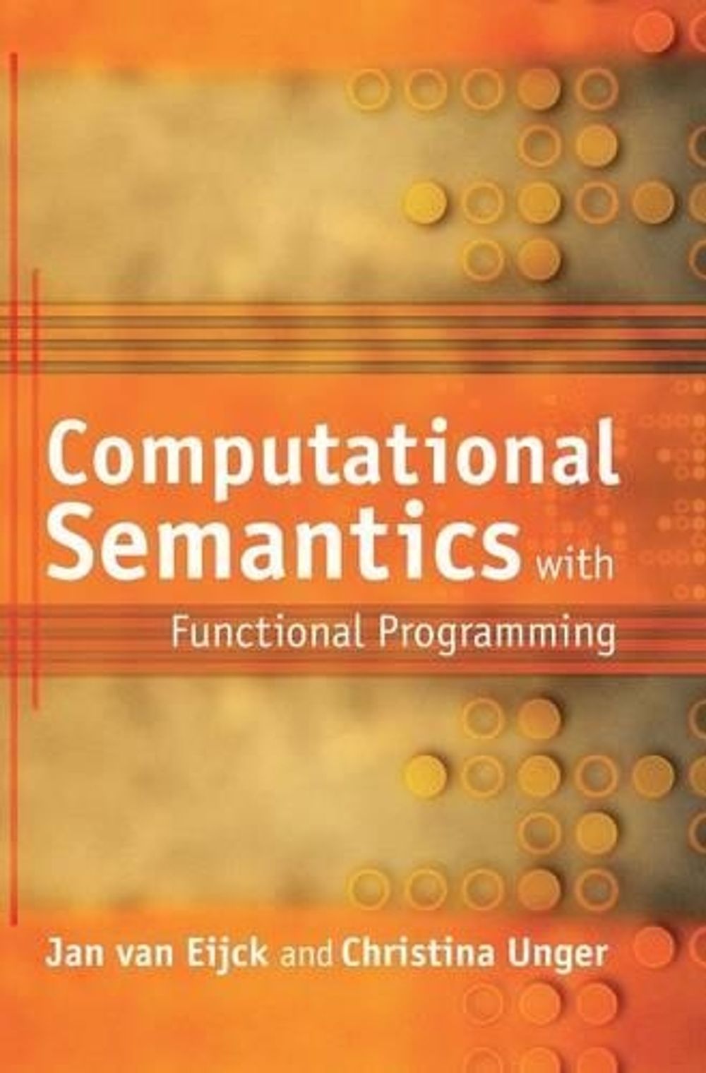 Computational Semantics with Functional Programming by Jan van Eijck - ISBN: 9780521760300