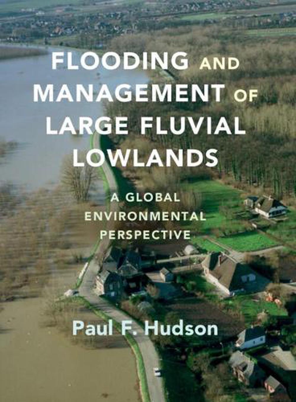 Flooding and Management of Large Fluvial Lowlands, 9780521768603