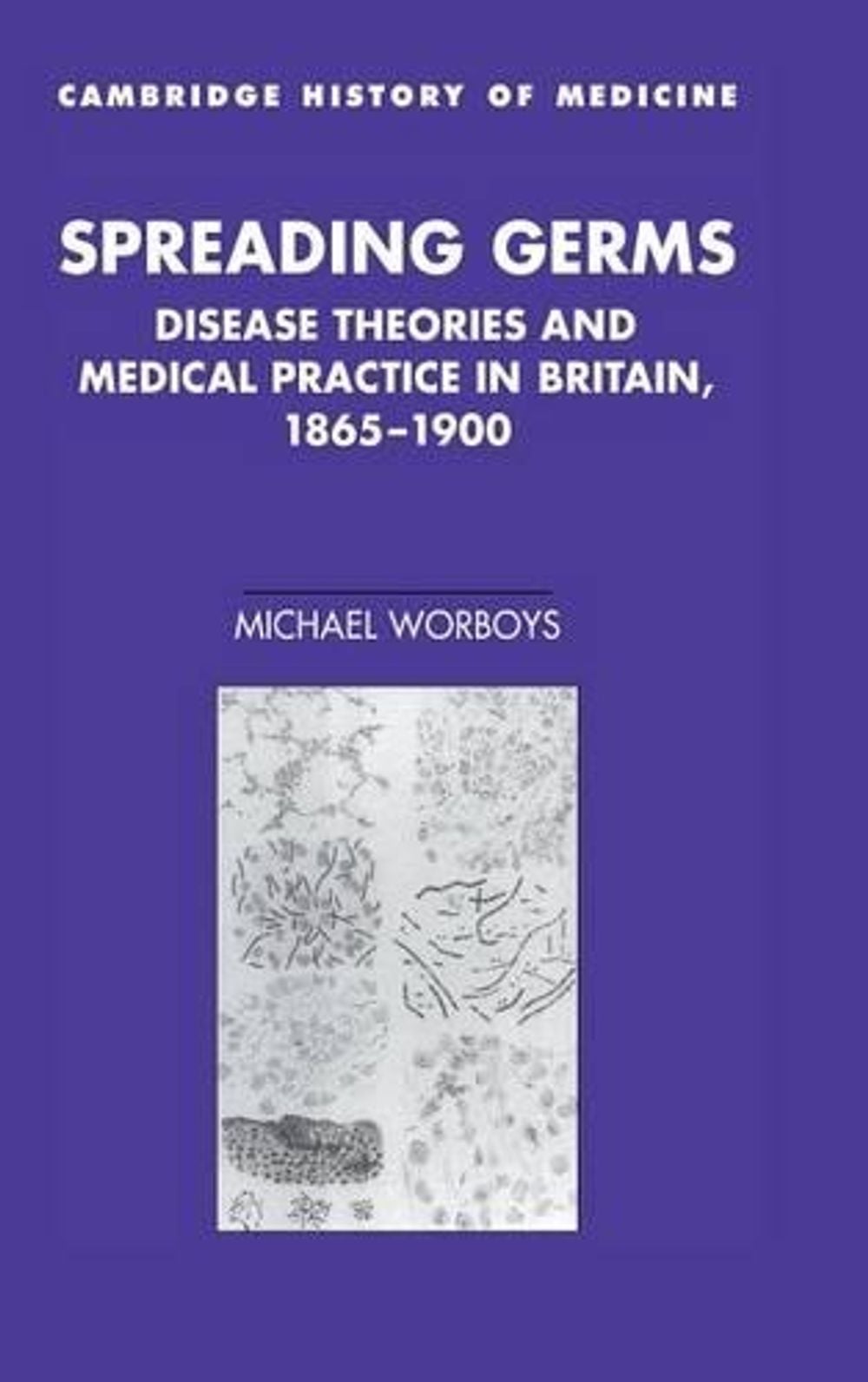 Spreading Germs by Michael Worboys - ISBN: 9780521773027