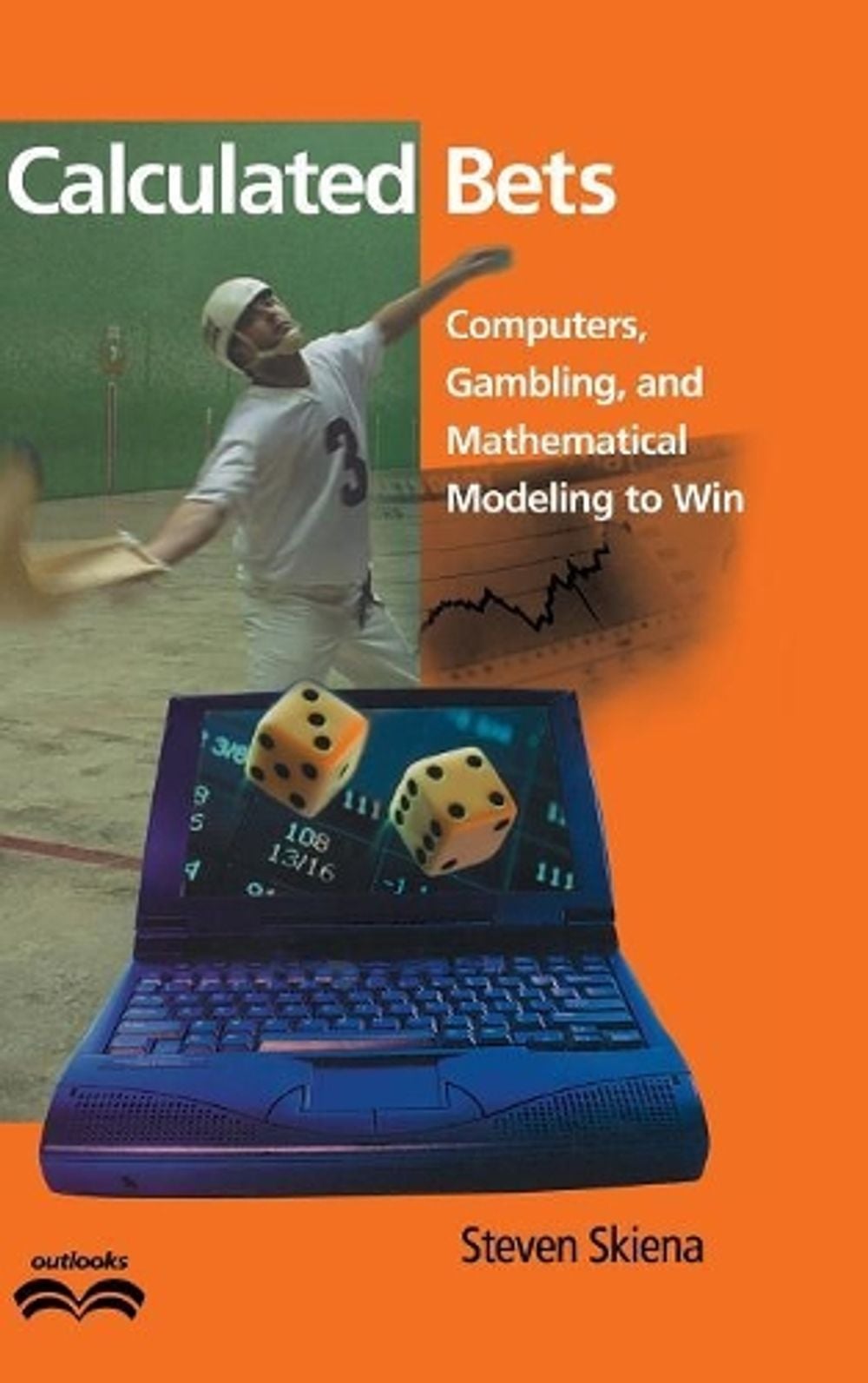 Calculated Bets by Steven S. Skiena - ISBN: 9780521804264