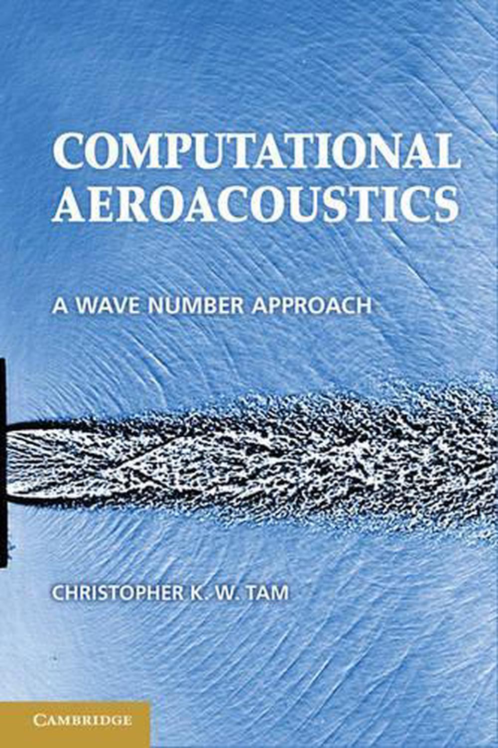 Computational Aeroacoustics, 9780521806787