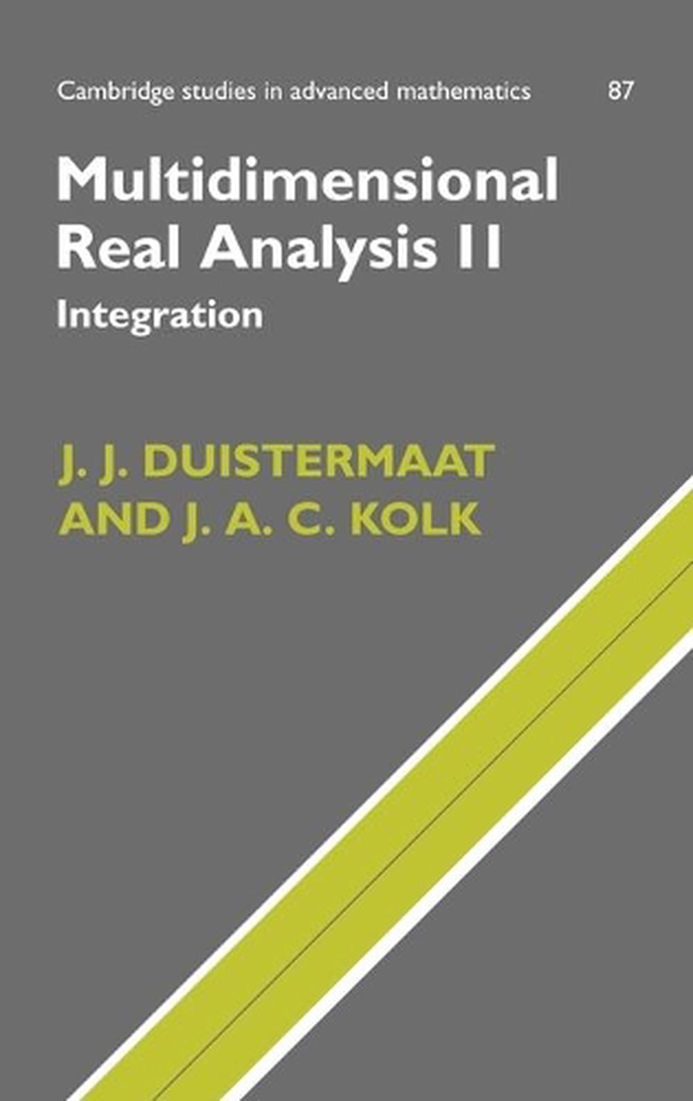 Multidimensional Real Analysis II by J.J. Duistermaat - ISBN: 9780521829250