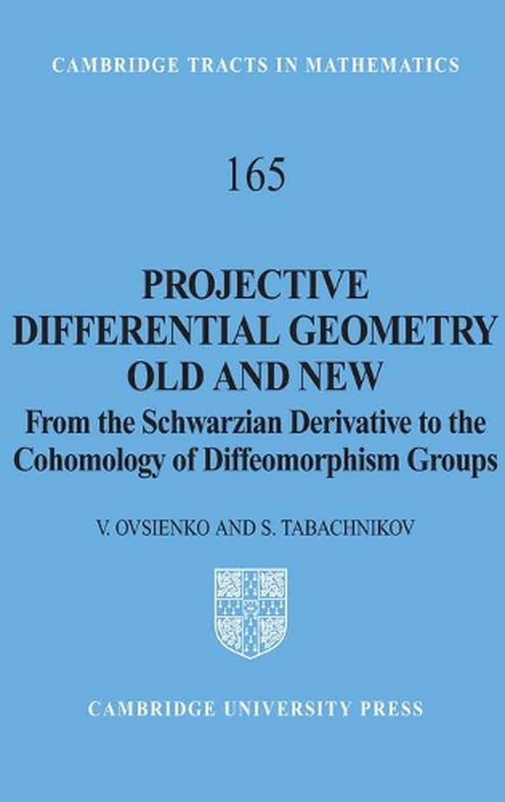Projective Differential Geometry Old and New by V. Ovsienko, Hardcover ...