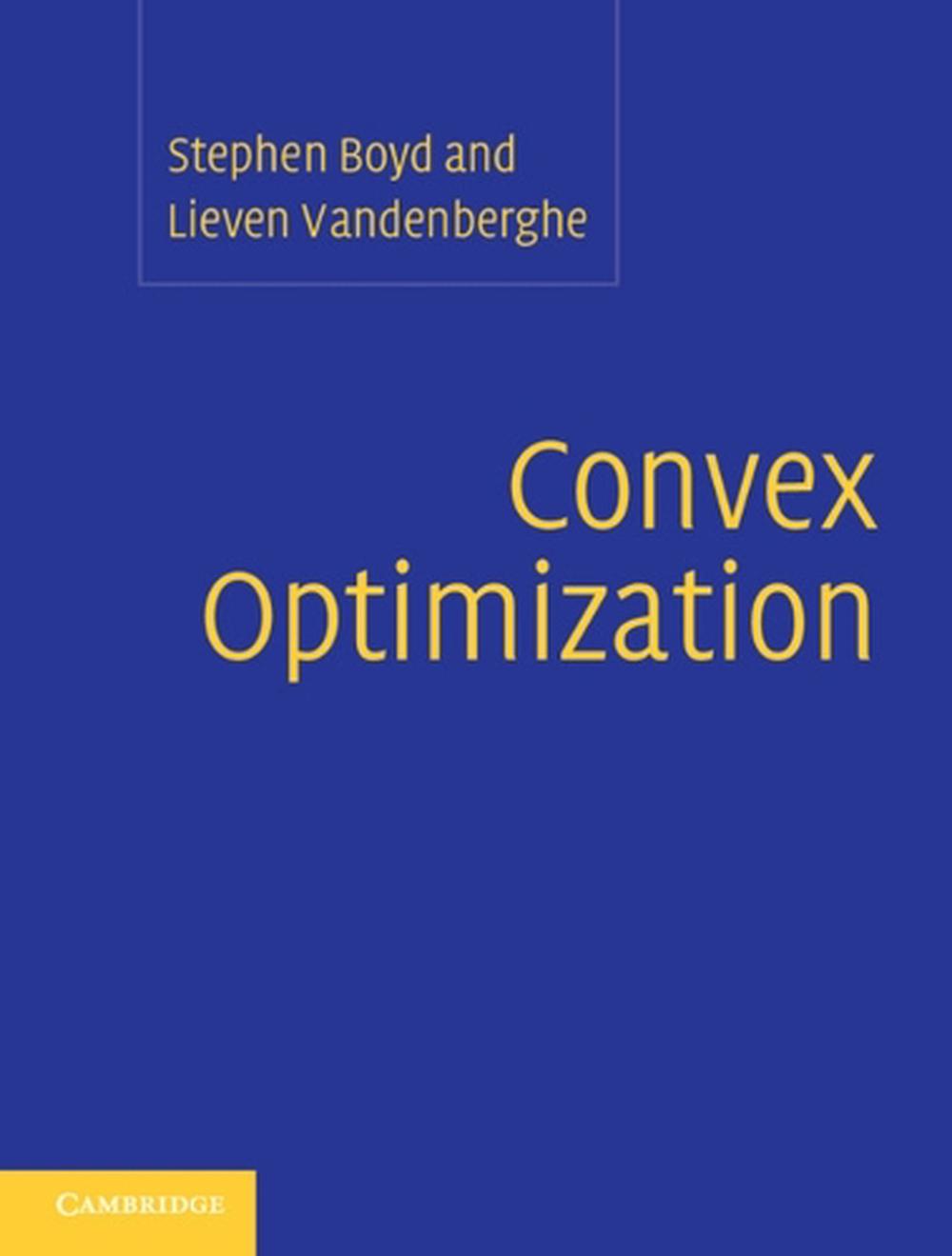Convex Optimization, 9780521833783