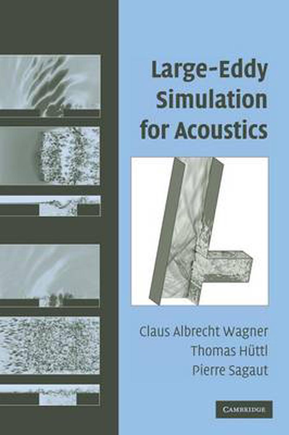 Large-Eddy Simulation for Acoustics, 9780521871440